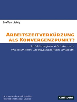 cover image of Arbeitszeitverkürzung als Konvergenzpunkt?